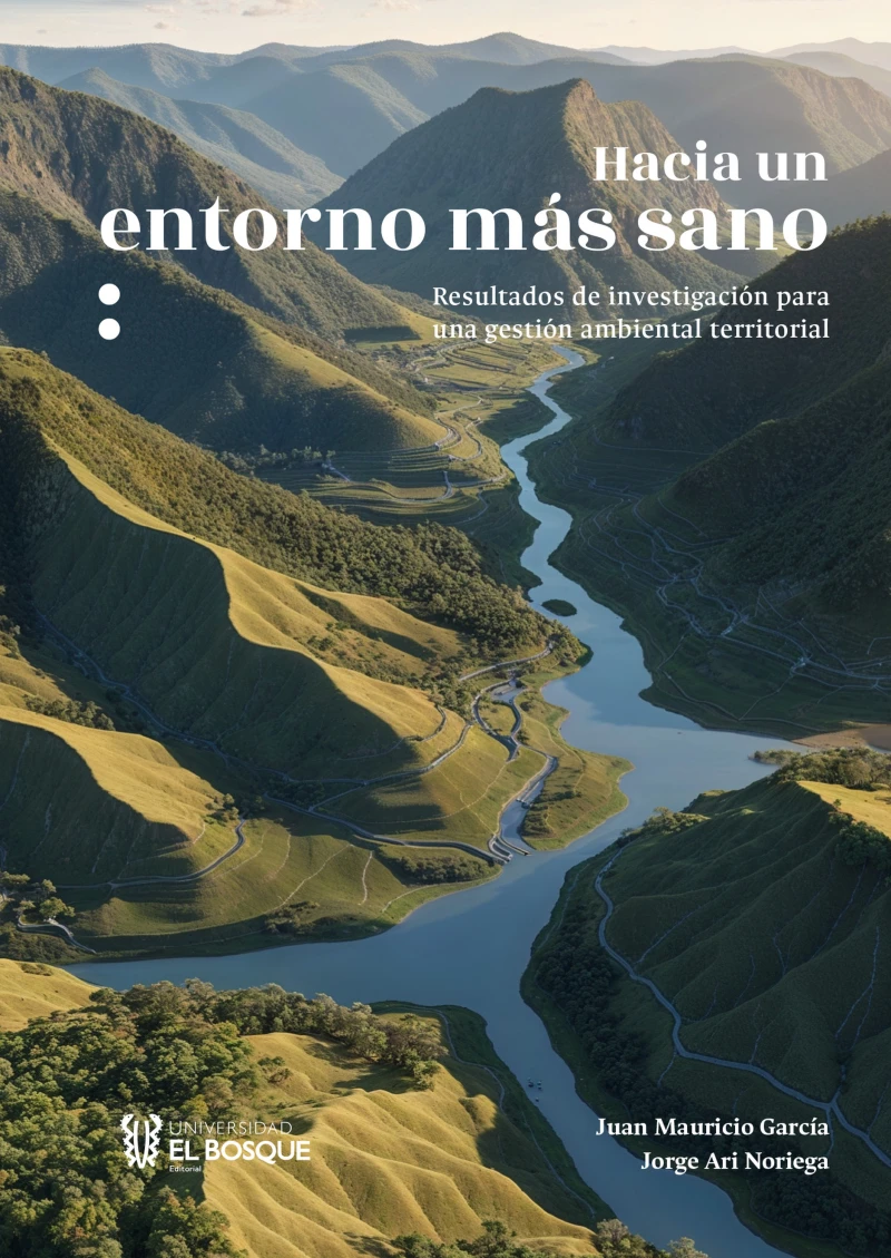 Portada: Hacia un entorno más sano: resultados de investigación para una gestión ambiental territorial