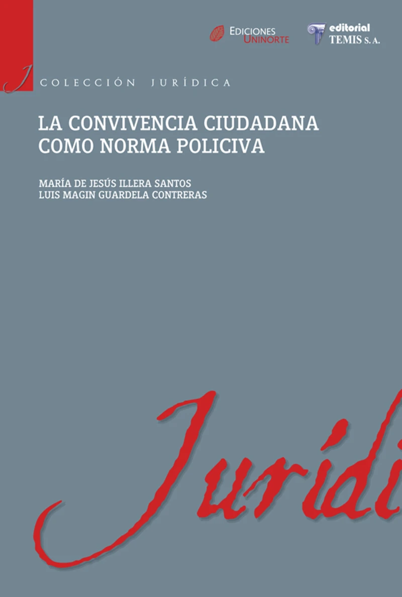 Portada: La convivencia ciudadana como norma policiva