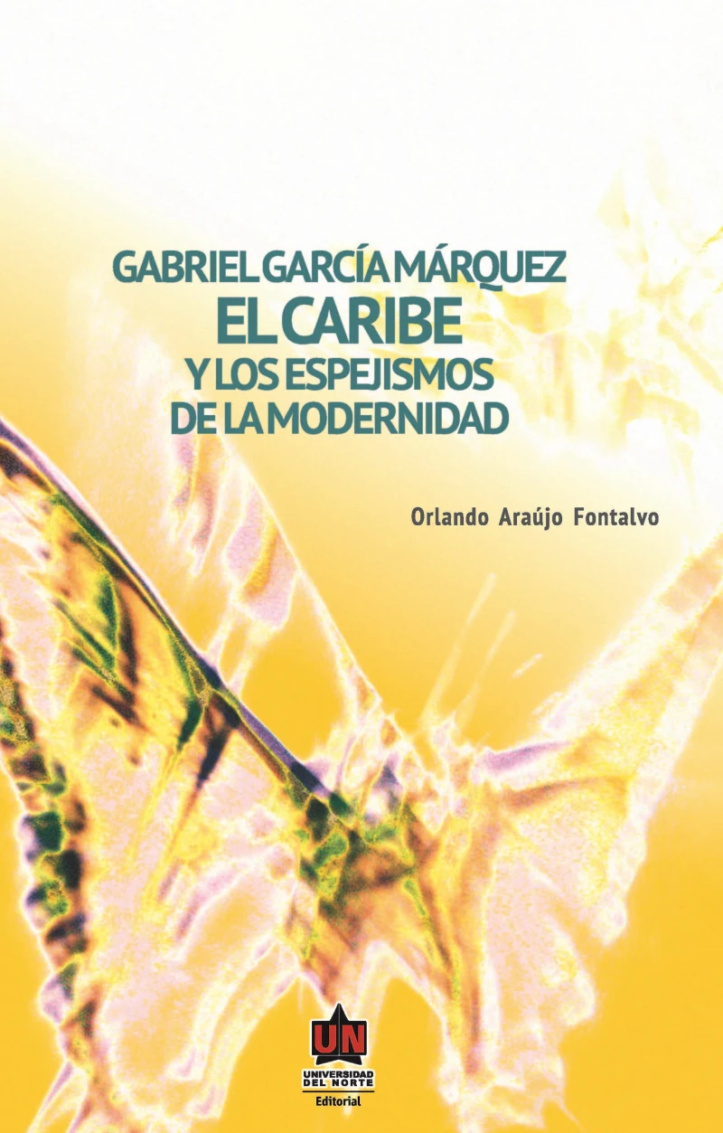 Portada: Gabriel García Márquez: El Caribe y los espejismos de la modernidad