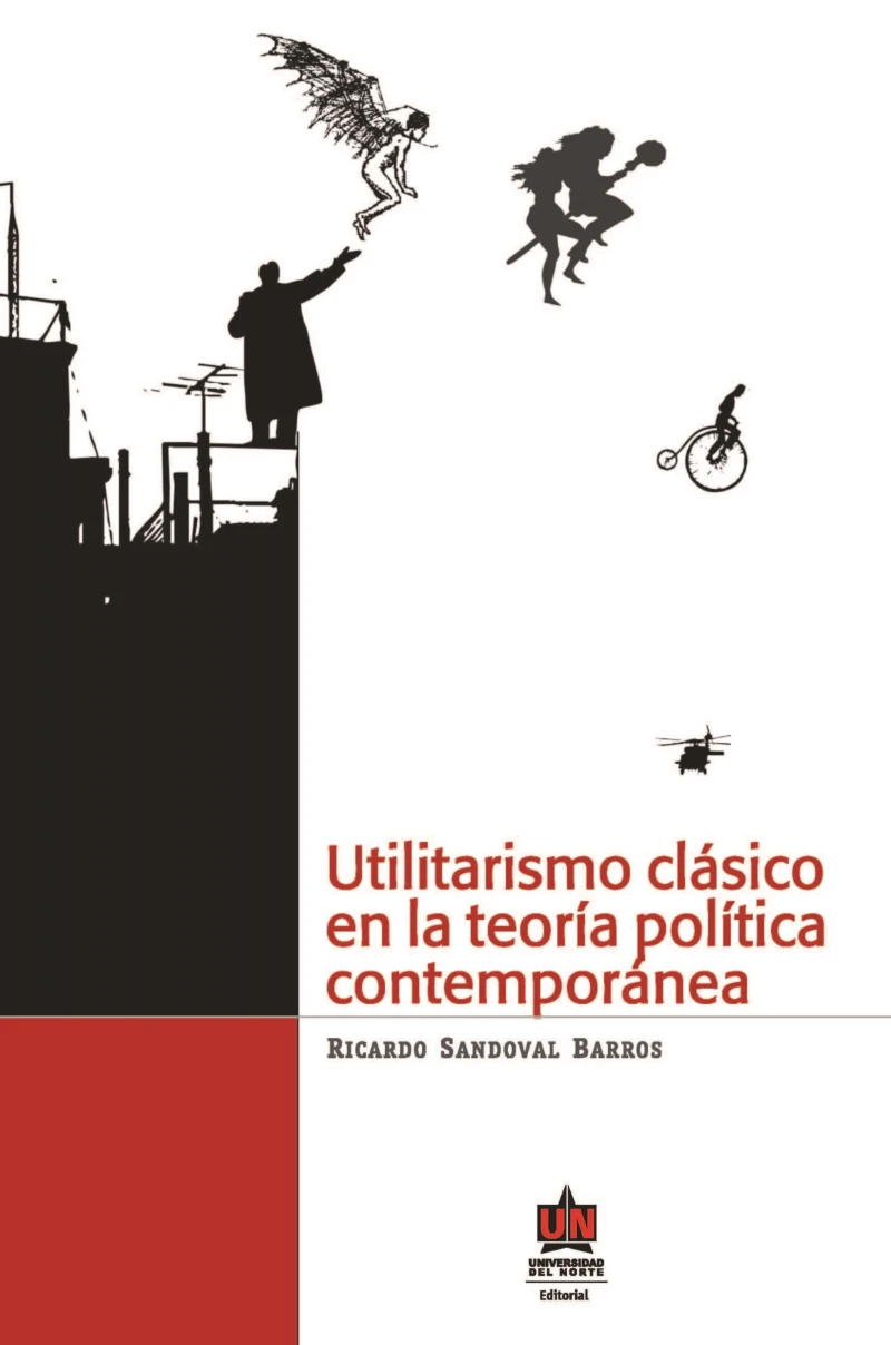 Portada: Utilitarismo clásico en la teoría política contemporánea