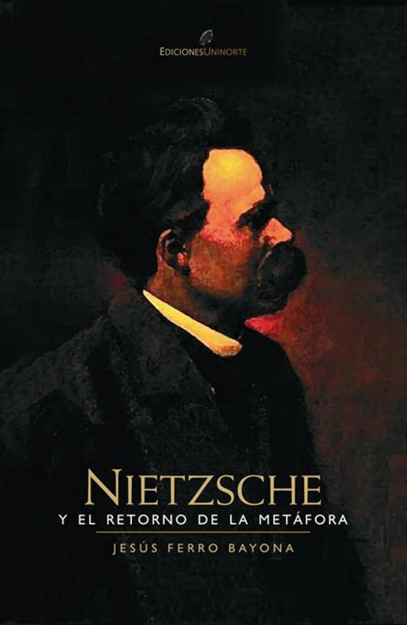 Portada: Nietzsche y el retorno de la metáfora