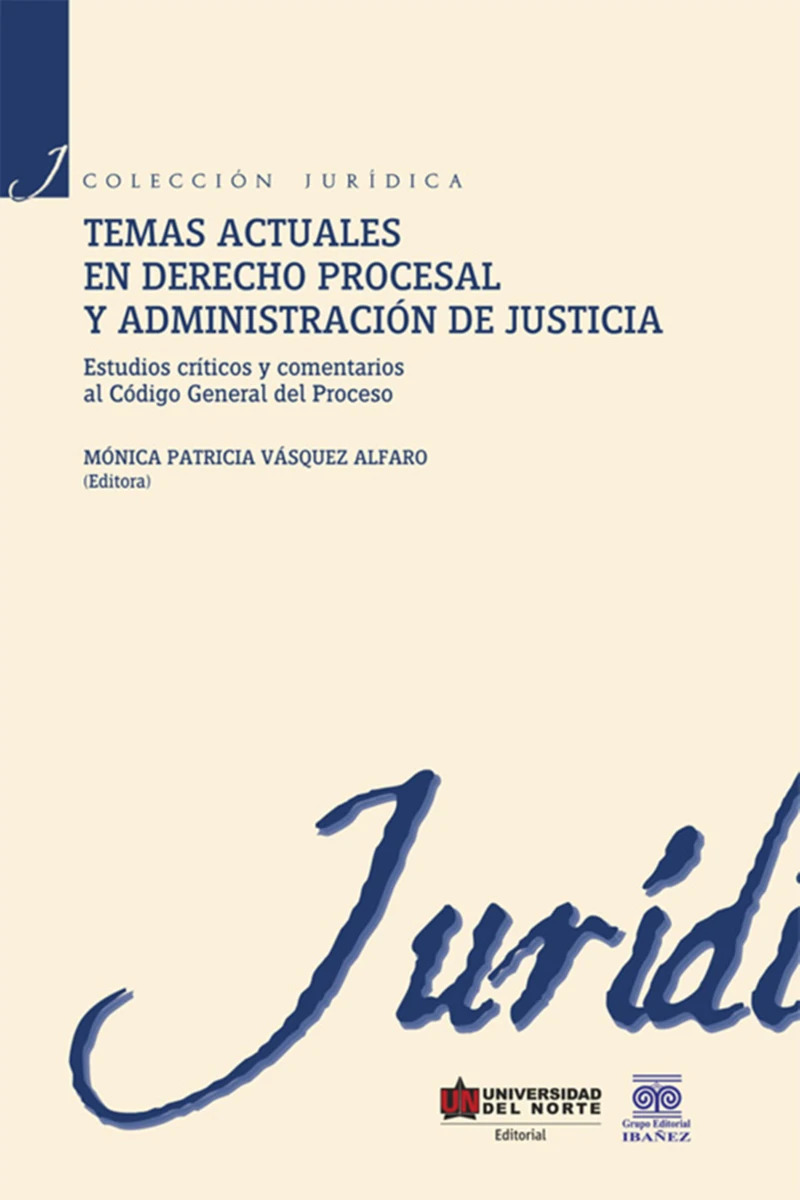 Portada: Temas actuales en derecho procesal y administración de justicia