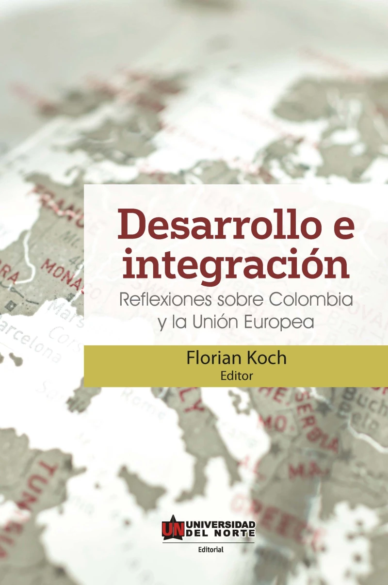 Portada: Desarrollo e integración: Reflexiones sobre Colombia y la Unión Europea