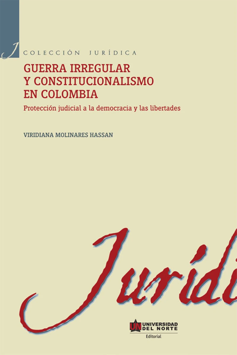 Portada: Guerra irregular y constitucionalismo en Colombia