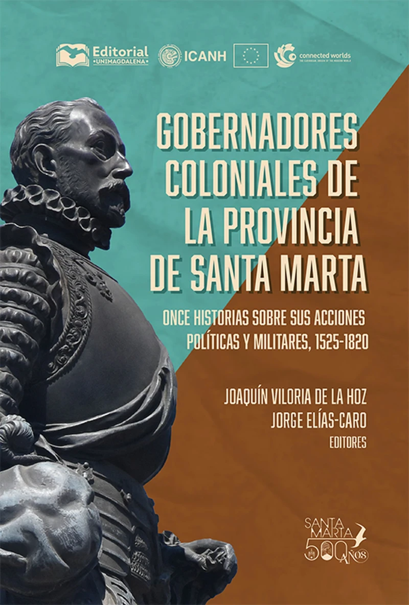 Portada: Gobernadores coloniales de la provincia de Santa Marta