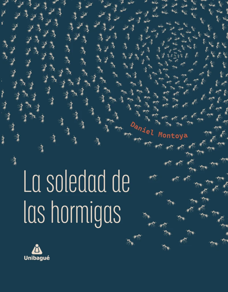 Portada: La soledad de las hormigas