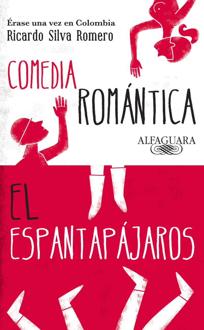 Portada: Érase una vez en Colombia (Comedia romántica y El espantapájaros)
