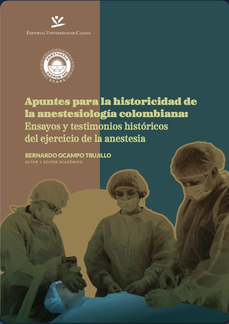 Portada: Apuntes para la historicidad de la anestesiología colombiana