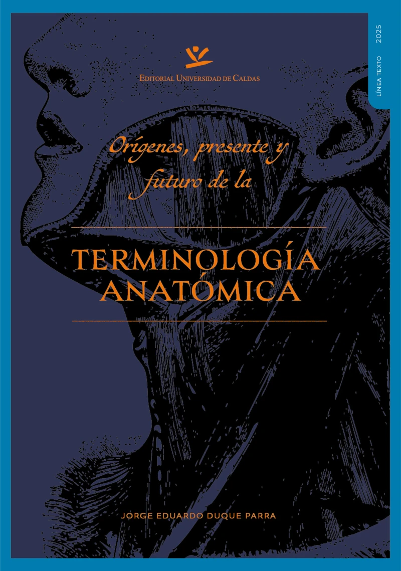 Portada: Orígenes, presente y futuro de la terminología anatómica