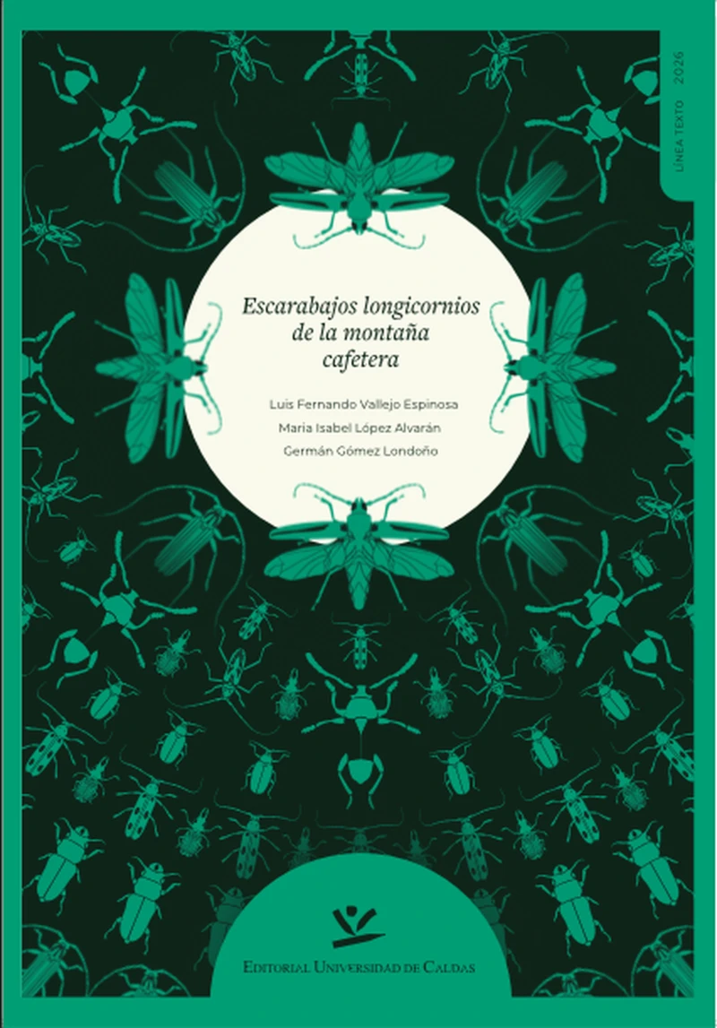 Portada: Escarabajos longicornios de la montaña cafetera