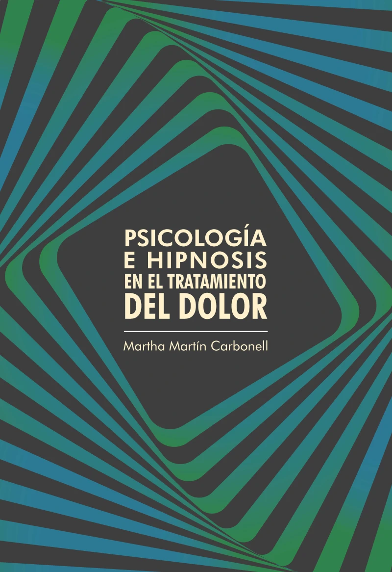 Portada: Psicología e hipnosis en el tratamiento del dolor