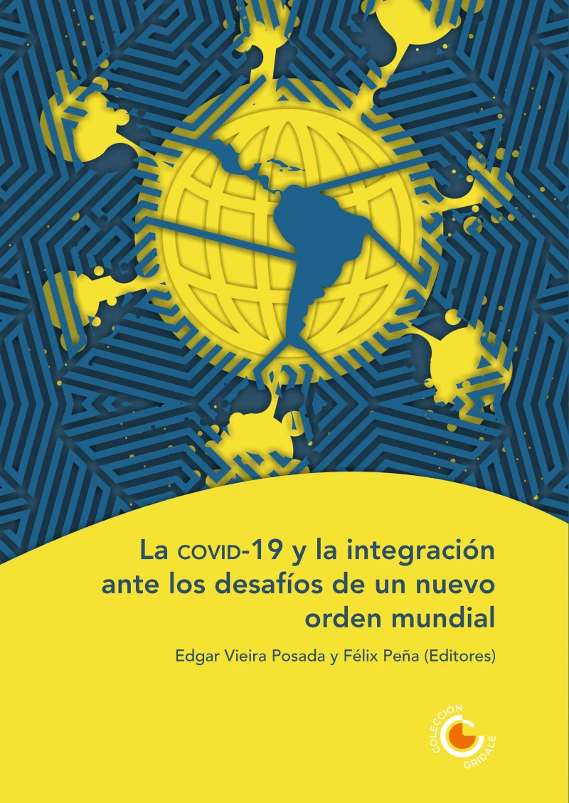 Portada: La covid-19 y la integración ante los desafíos de un nuevo orden mundial