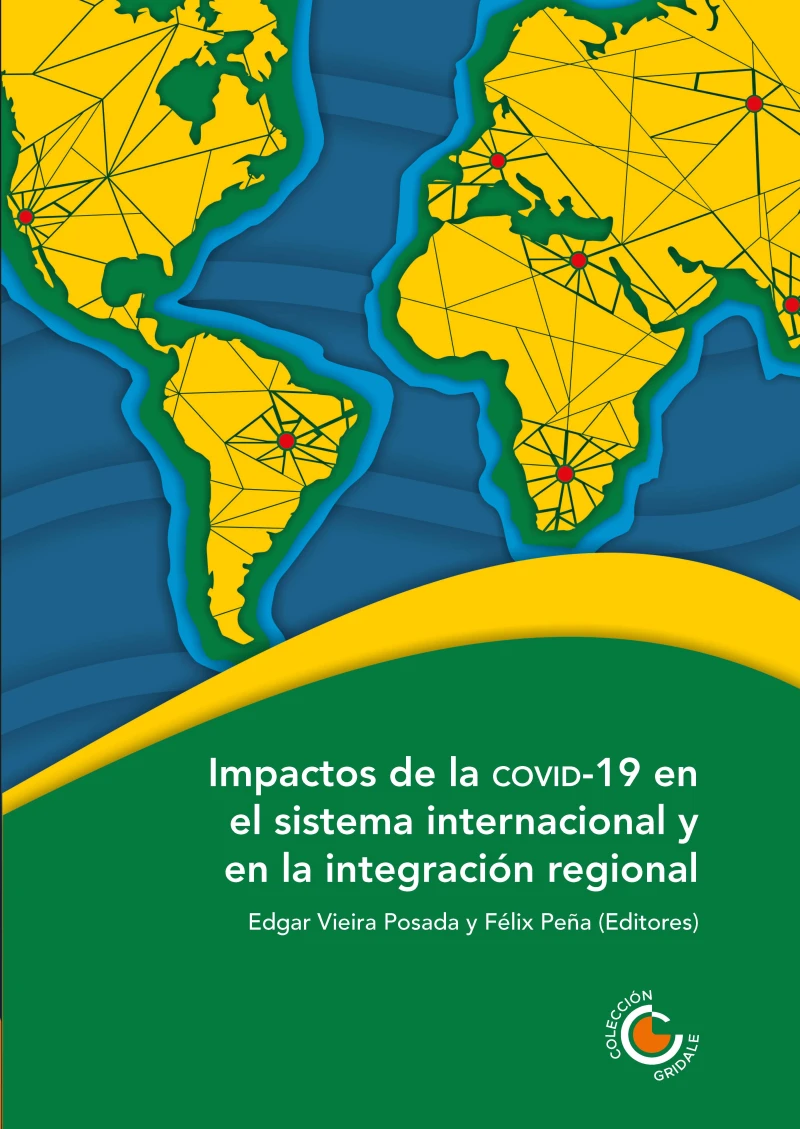Portada: Impactos de la COVID-19 en el sistema internacional y en la integración regional