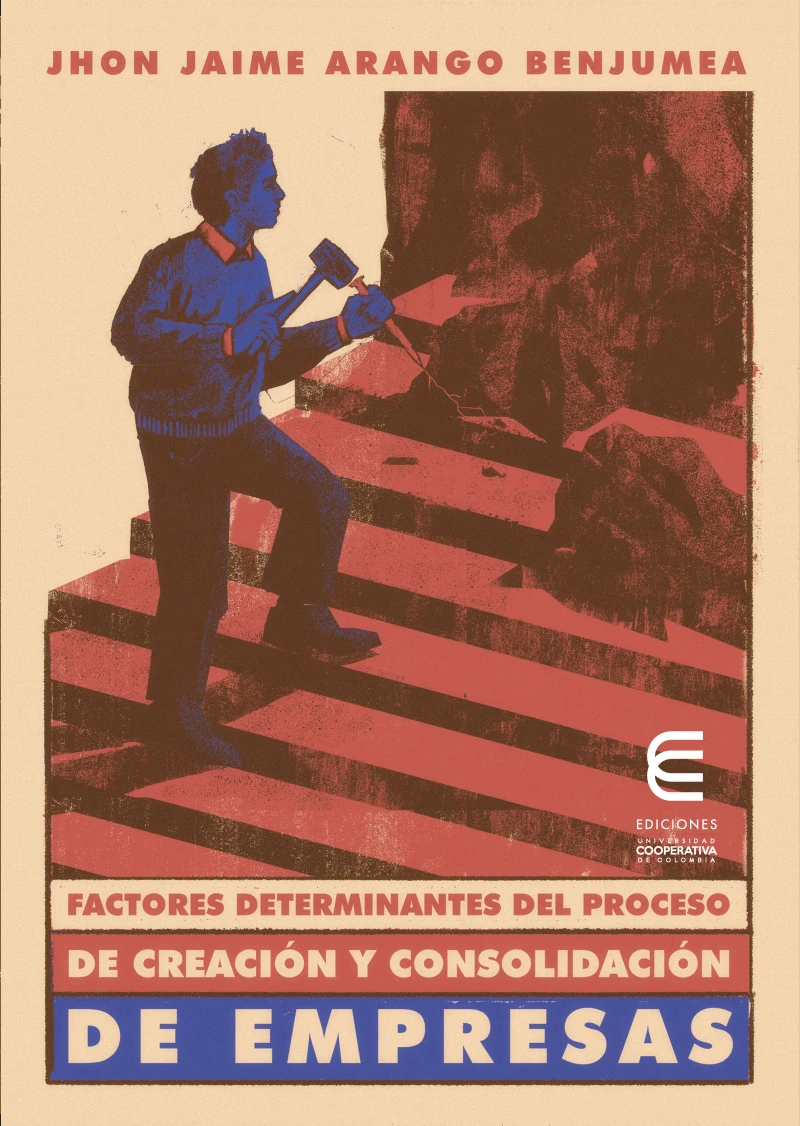 Portada: Factores determinantes del proceso de creación y consolidación de empresas