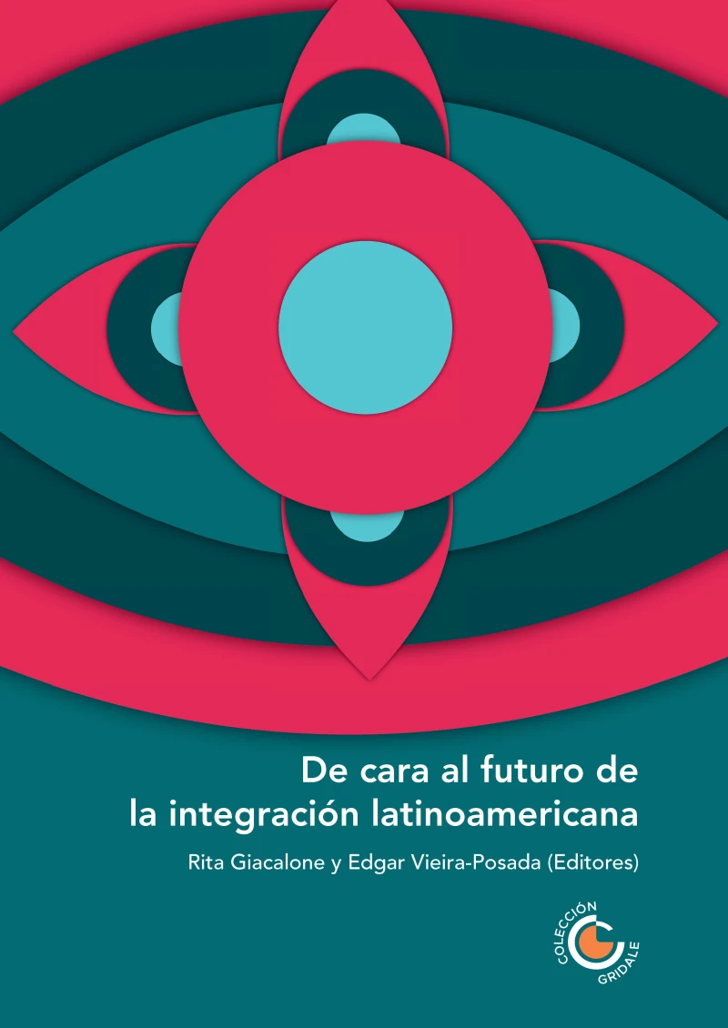 Portada: De cara al futuro de la integración latinoamericana