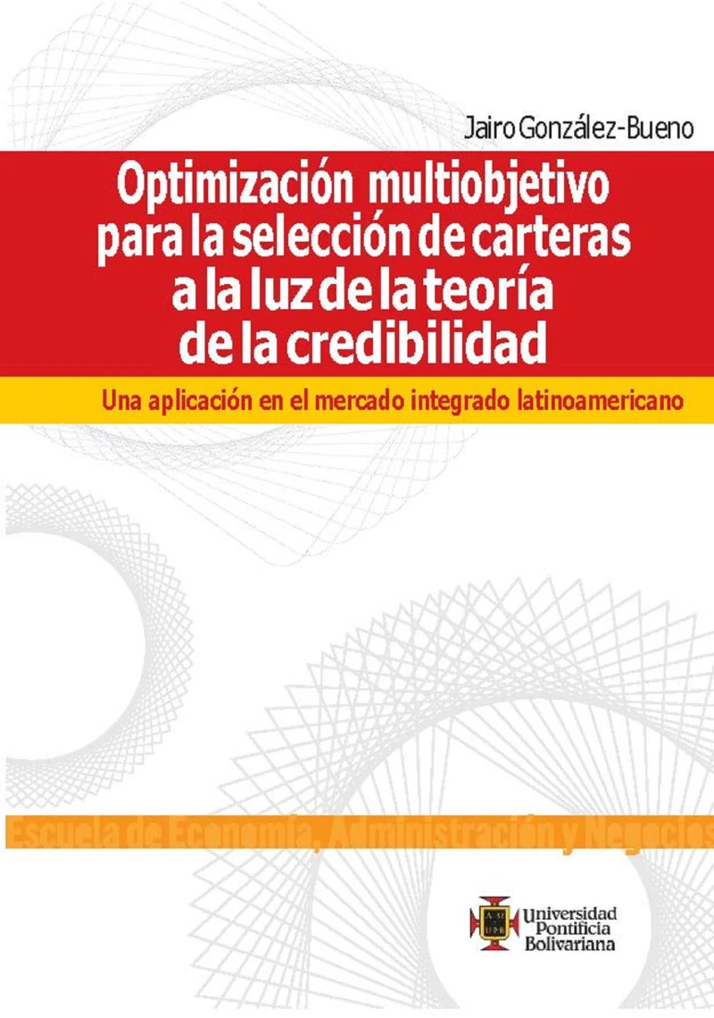 Portada: Optimización multiobjetivo para la selección de carteras a la luz de la teoría de la credibilidad