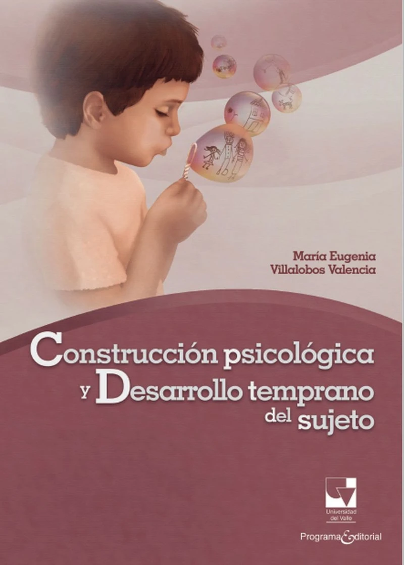 Portada: Construcción psicológica y desarrollo temprano del sujeto