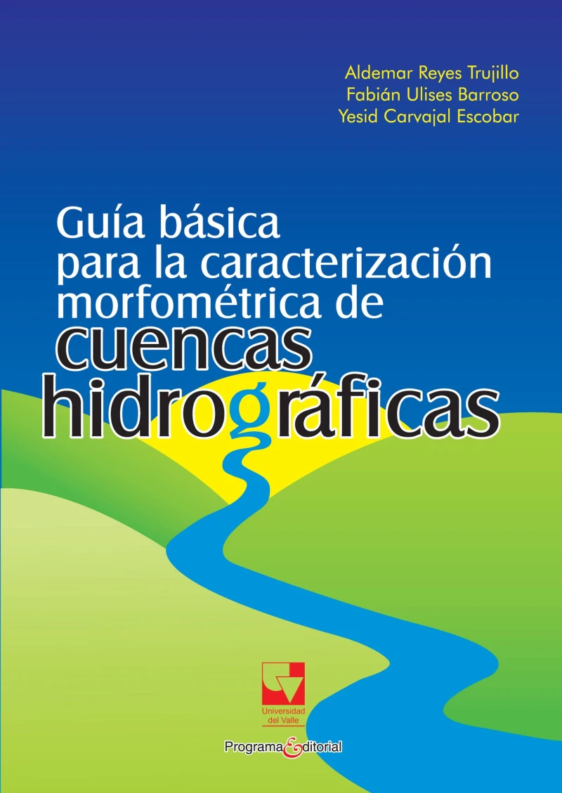 Portada: Guía básica para la caracterización morfométrica de cuencas hidrográficas