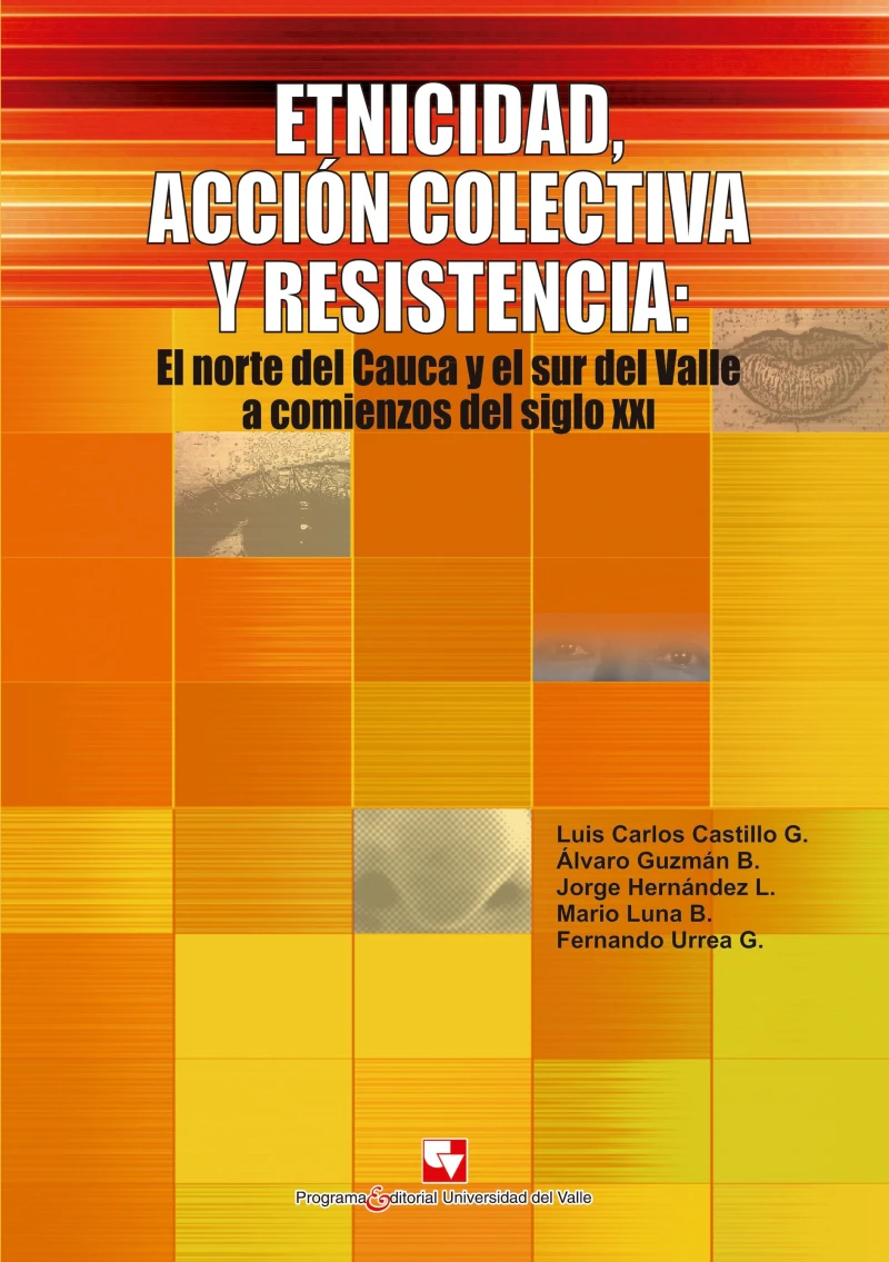 Portada: Etnicidad, acción colectiva y resistencia