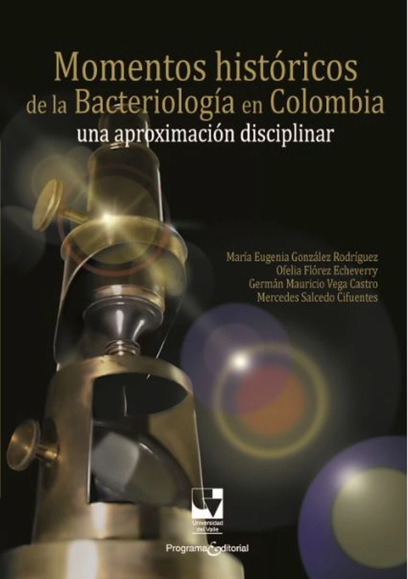 Portada: Momentos históricos de la bacteriología en Colombia