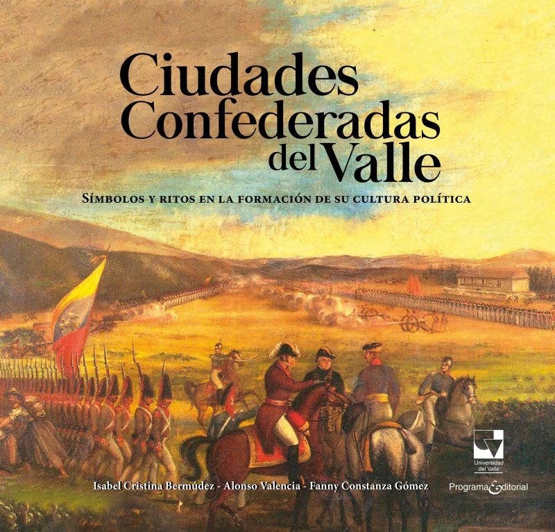 Portada: Ciudades confederadas del Valle: símbolos y ritos  en la formación de su cultura política