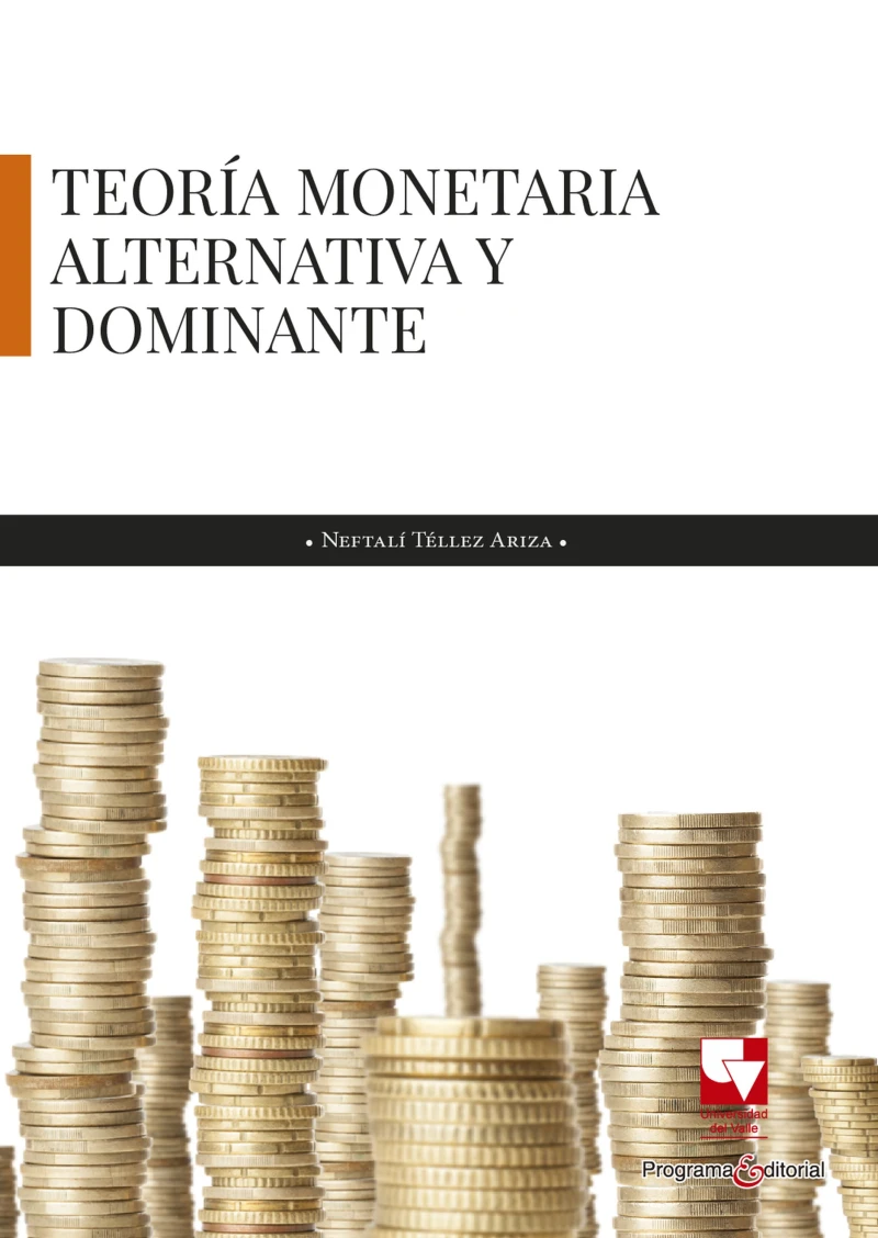 Portada: Teoría monetaria alternativa y dominante