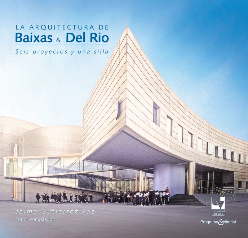 Portada: La arquitectura de Baixas & Del Río