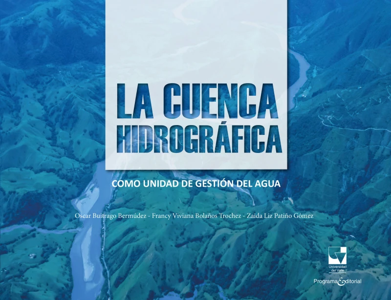 Portada: La cuenca hidrográfica como unidad de gestión del agua