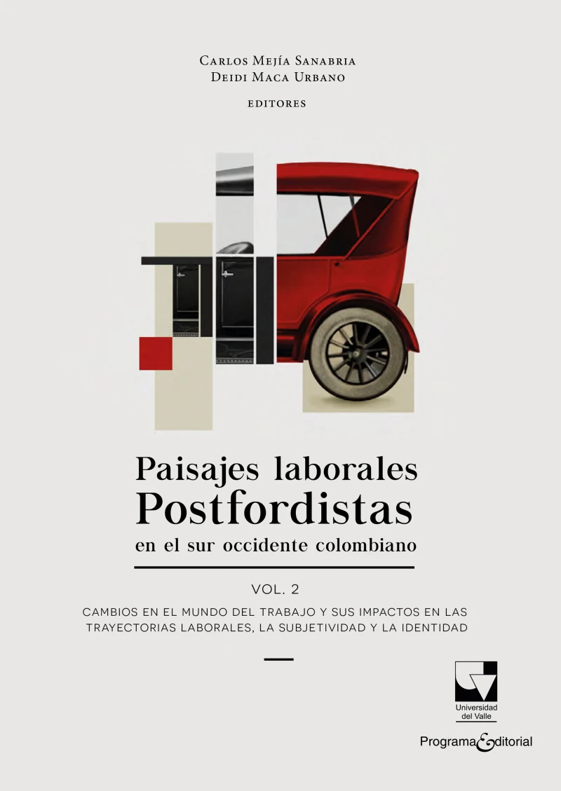 Portada: Paisajes laborales postfordistas en el sur occidente colombiano Vol.2