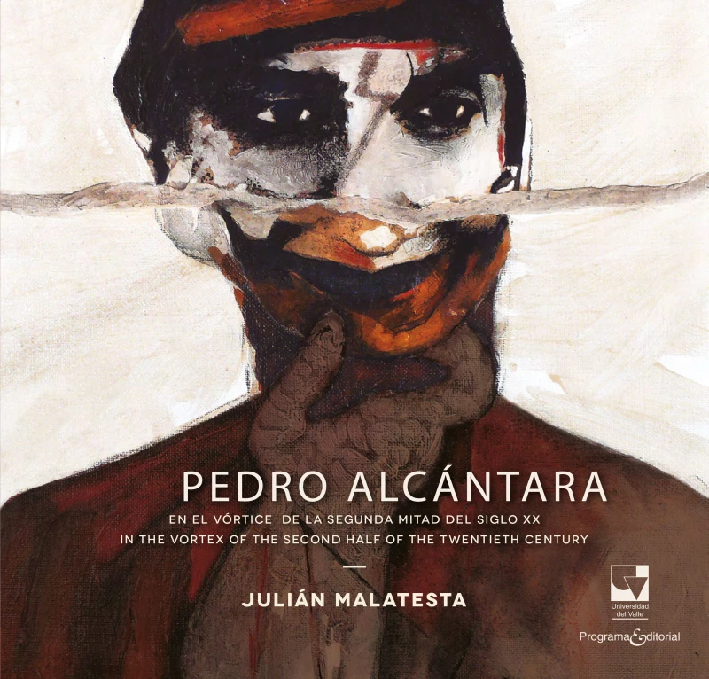 Portada: Pedro Alcántara. En el Vórtice de las segunda mitad del siglo XX