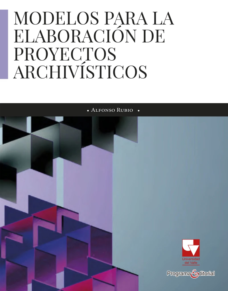 Portada: Modelos para la elaboración de proyectos archivísticos