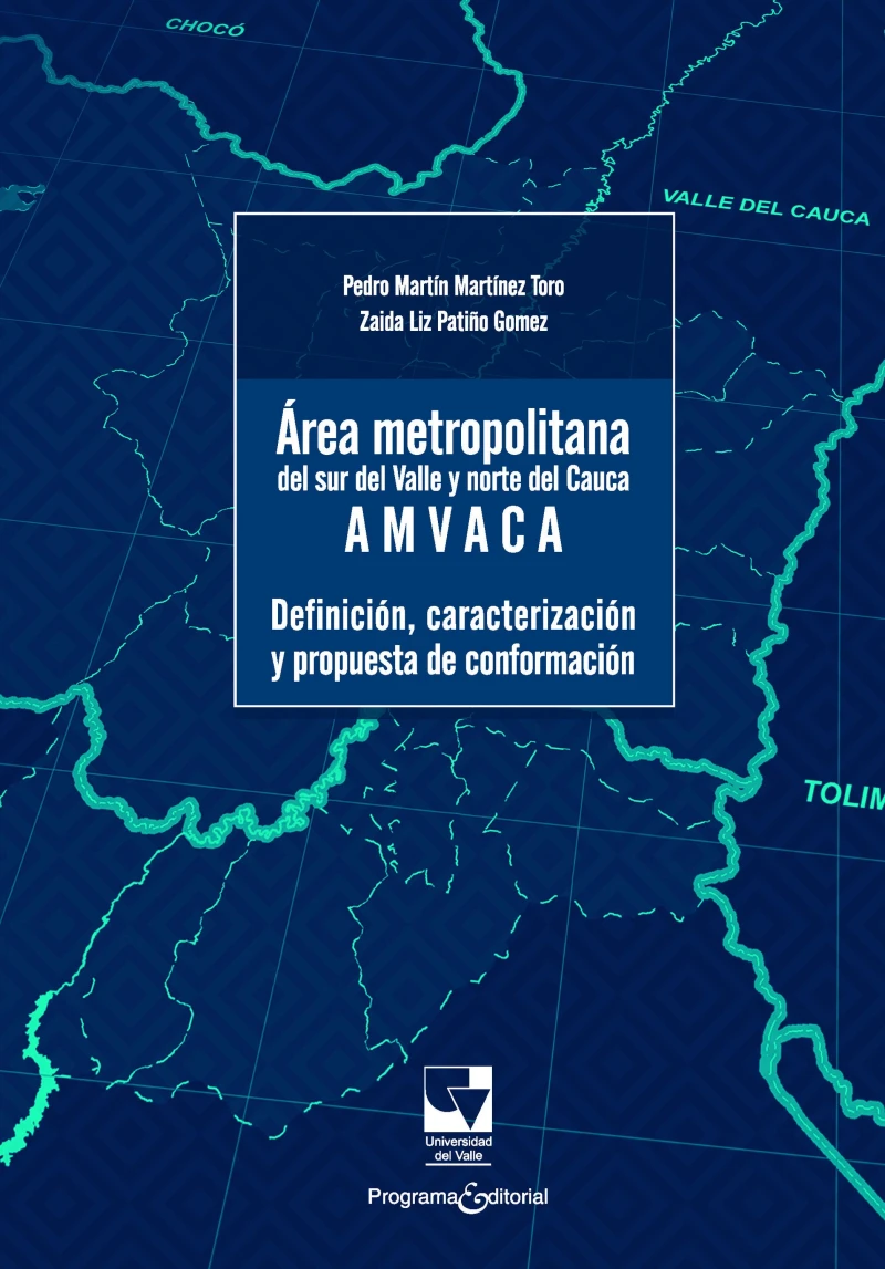 Portada: Área metropolitana del sur del Valle y Norte del Cauca –AMVACA
