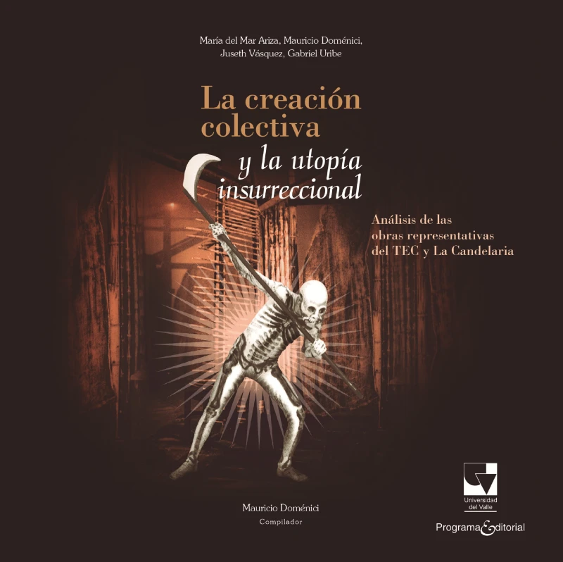 Portada: La creación colectiva y la utopía insurreccional