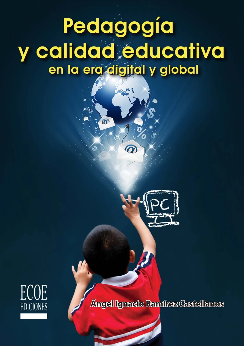 Portada: Pedagogía y calidad educativa en la era digital y global