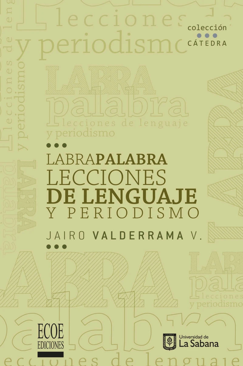 Portada: Labrapalabra, lecciones de lenguaje y periodismo