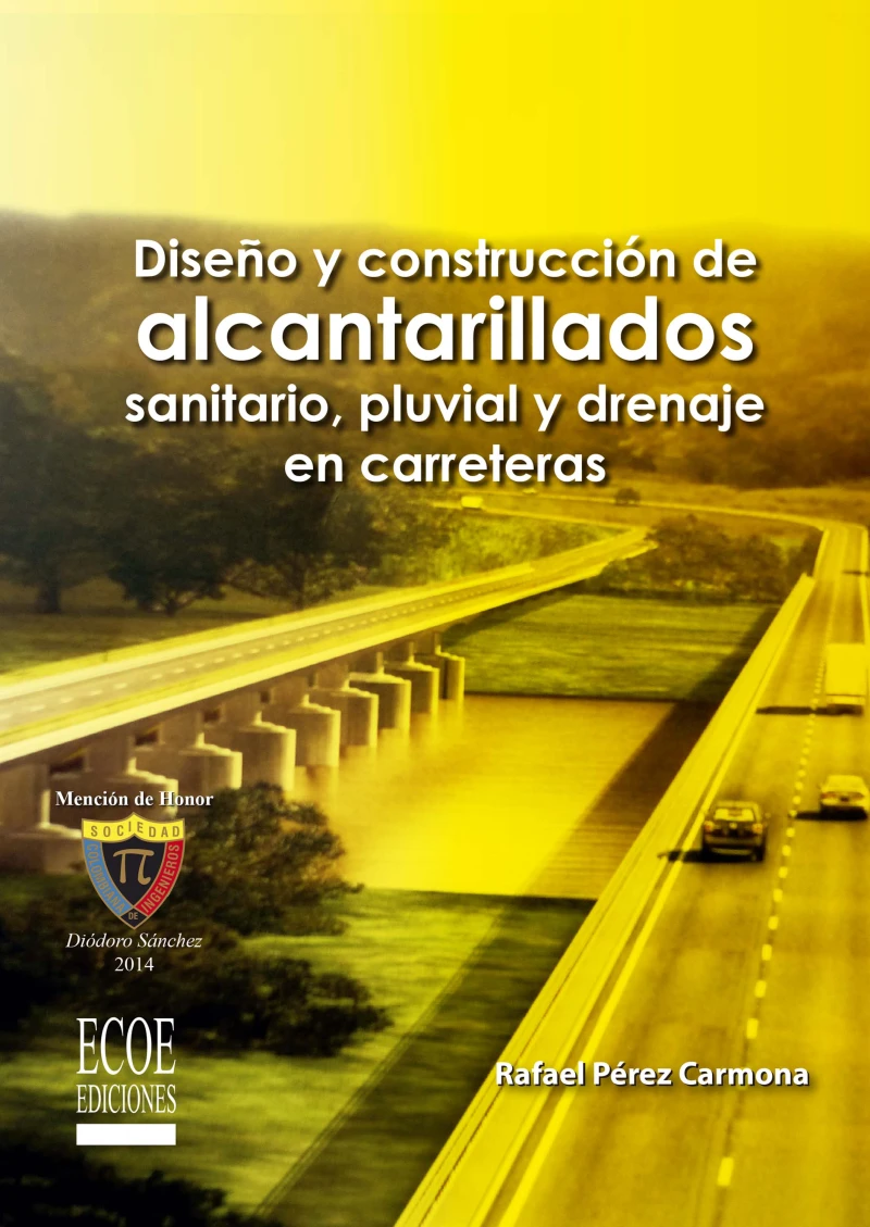 Portada: Diseño y construcción de alcantarillados de aguas residuales, pluvial y drenajes en carreteras - 1ra edición