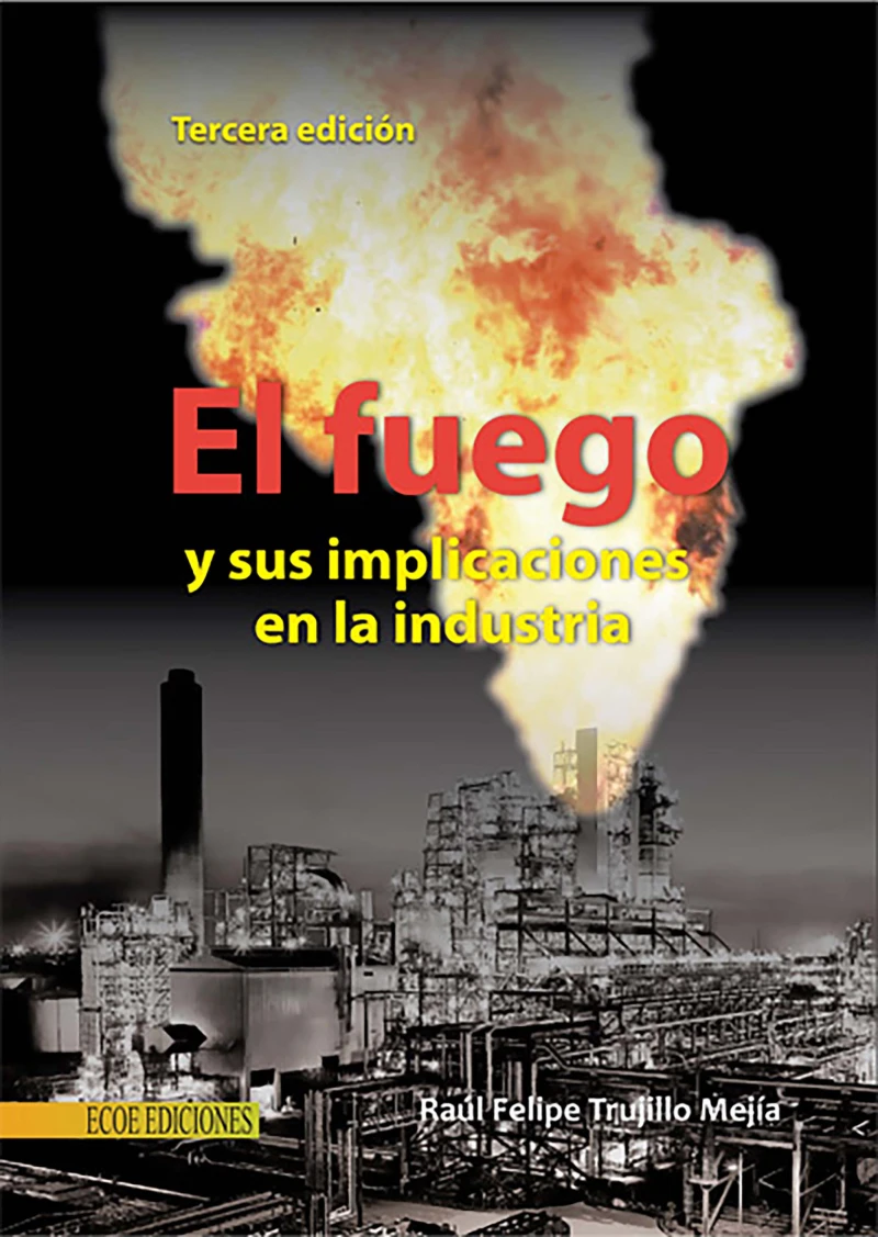 Portada: Fuego y sus implicaciones en la industria