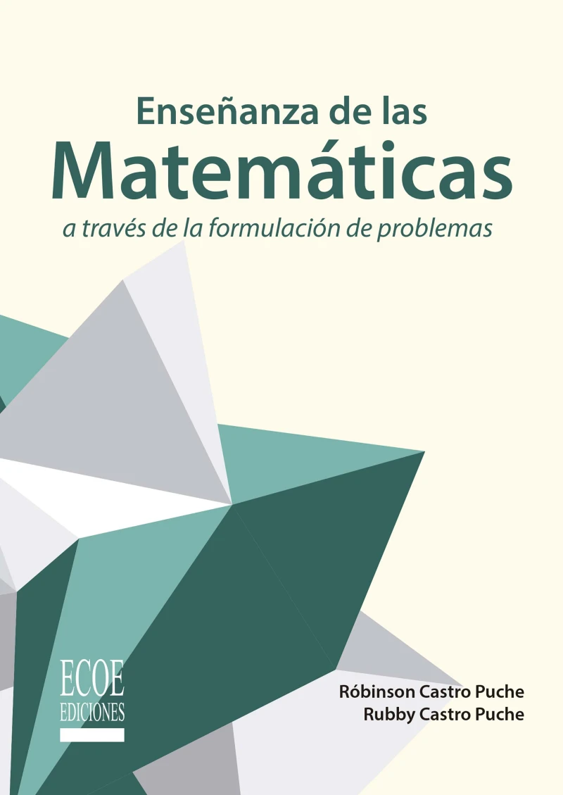 Portada: Enseñanza de las matemáticas a través de la formulación de problemas