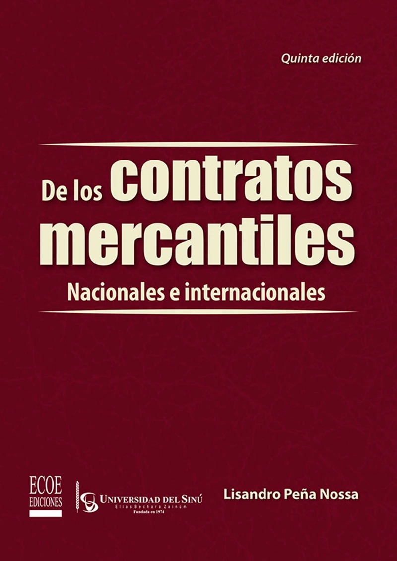 Portada: De los contratos mercantiles. Nacionales e internacionales