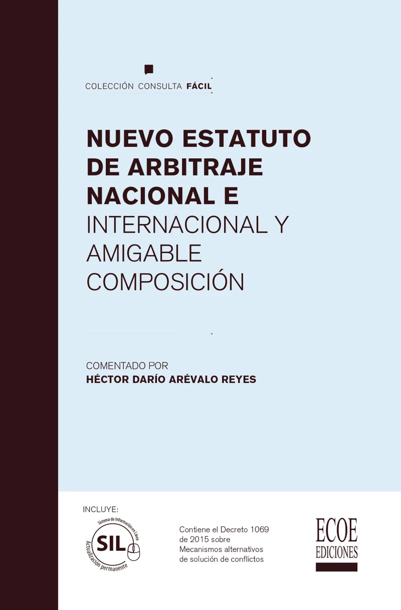 Portada: Nuevo estatuto de arbitraje nacional e internacional y amigable composición