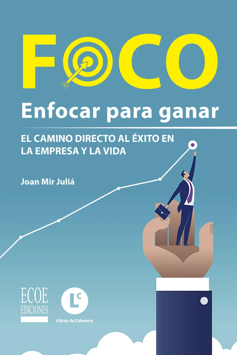 Portada: Foco: enfocar para ganar