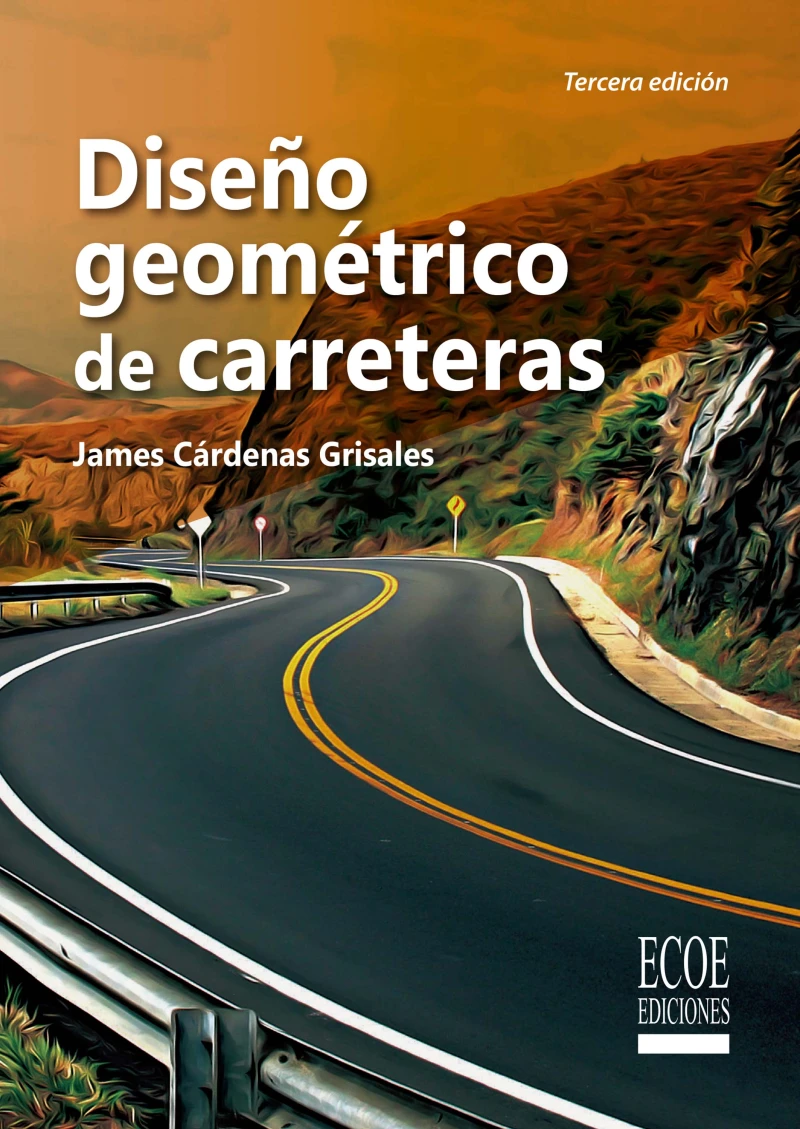 Portada: Diseño geométrico de carreteras - 3ra edición
