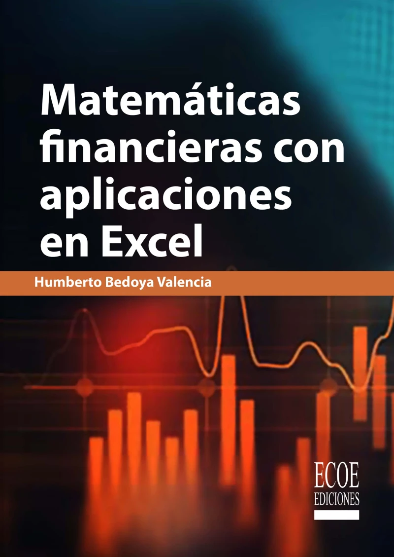 Portada: Matemáticas financieras con aplicaciones en Excel
