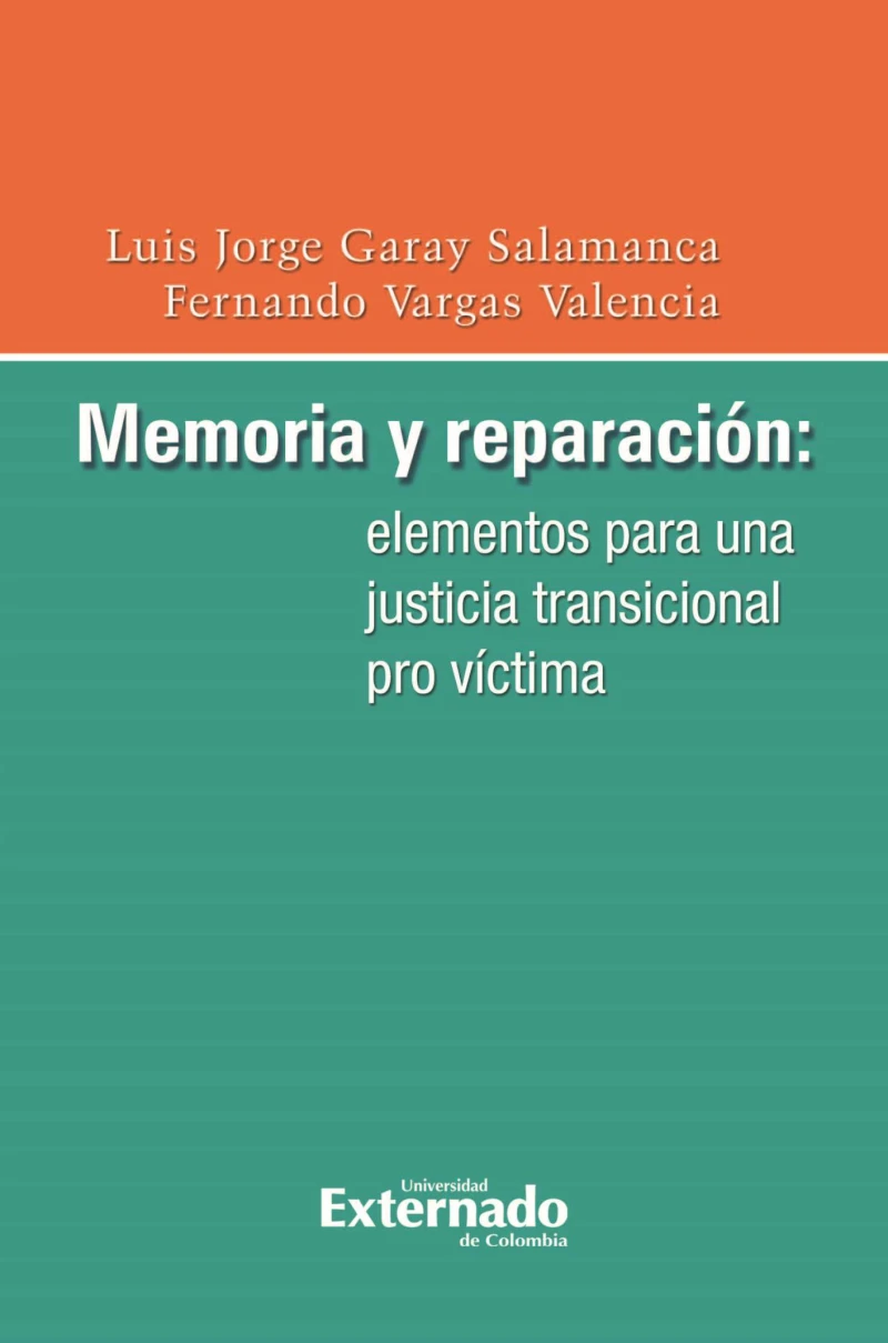 Portada: Memoria y reparación: elementos para una justicia transicional pro víctima
