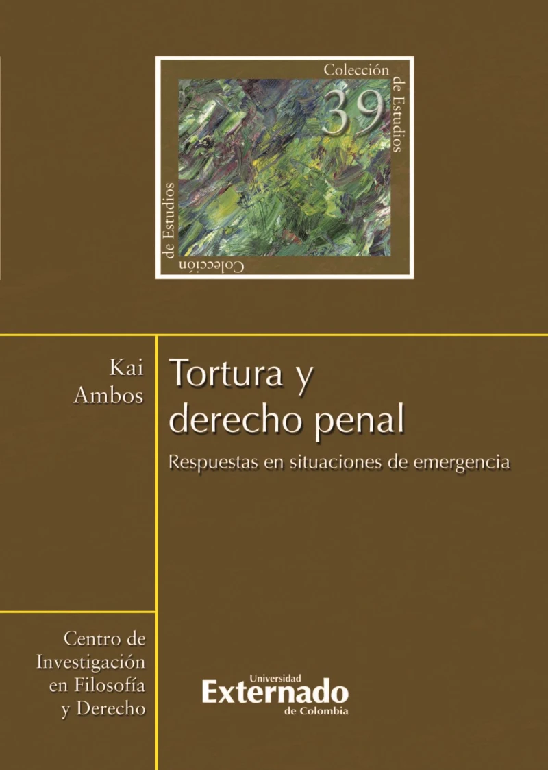 Portada: Tortura y derecho penal. Respuestas en situaciones de emergencia