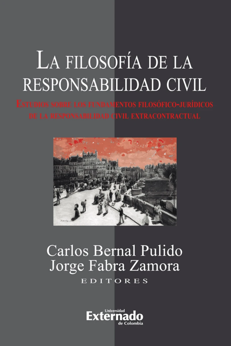 Portada: La filosofía de la responsabilidad civil. Estudios sobre los fundamentos filosóficos-jurídicos de la responsabilidad civil extracontractual