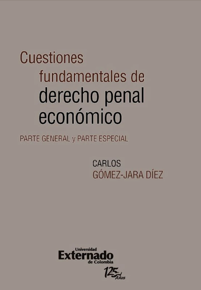 Portada: Cuestiones fundamentales de derecho penal económico. Parte general y parte especial
