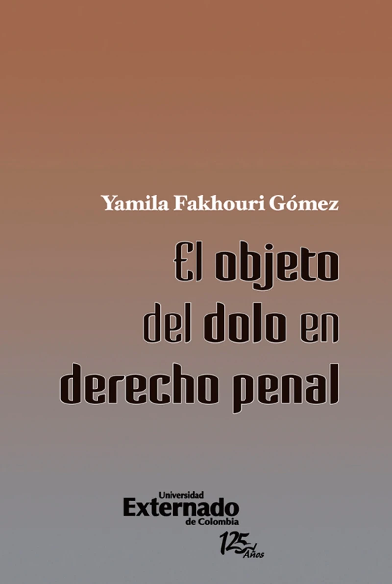 Portada: El objeto del dolo en derecho penal
