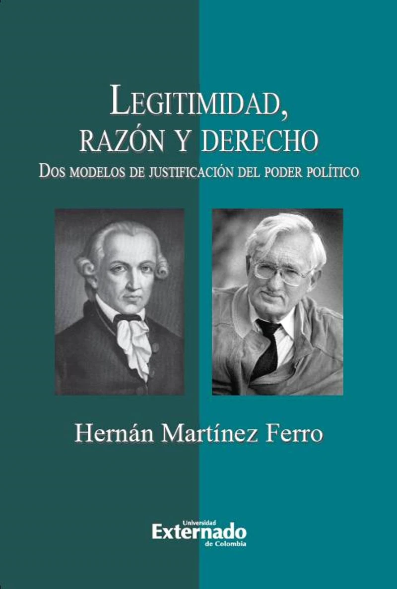 Portada: Legitimidad, razón y derecho. Dos modelos de justificación del poder político