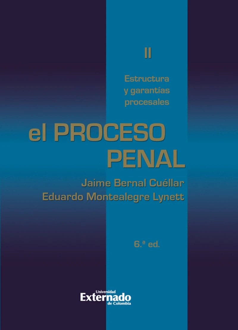 Portada: El proceso penal. Tomo II: estructura y garantías procesales